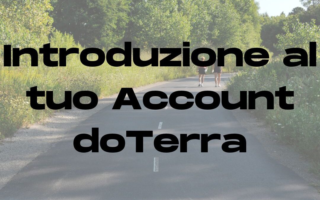 Introduzione al tuo Account doTerra